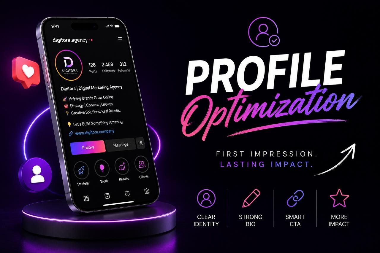 Digitora profile optimization infographic showing how to make a strong first impression with a clear identity, strong bio, smart call to action, and professional social media profile